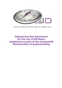 FUTURE NETWORKS  Deployment Site Agreement for the city of Bordeaux established as part of the Compass4D Memorandum of Understanding