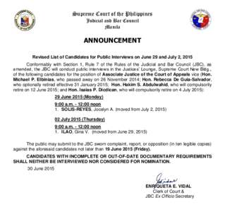 Supreme Court of the Philippines Judicial and Bar Council Manila ANNOUNCEMENT Revised List of Candidates for Public Interviews on June 29 and July 2, 2015