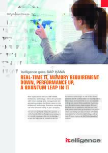 SAP Managed Services  itelligence goes SAP HANA REAL-TIME IT, MEMORY REQUIREMENT DOWN, PERFORMANCE UP,