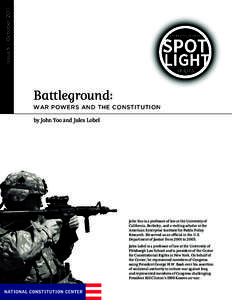 Issue 5 | October[removed]Battleground: WAR POWERS AND THE CONSTITUTION