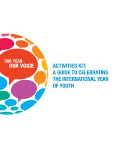 OUR YEAR  OUR VOICE Activities Kit: A guide to celebrating