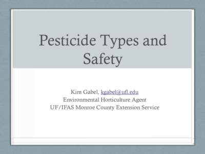 Pesticide Types and Safety