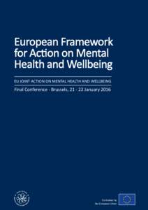 III. THE PRIORITIES IDENTIFIED  European Framework for Action on Mental Health and Wellbeing EU JOINT ACTION ON MENTAL HEALTH AND WELLBEING