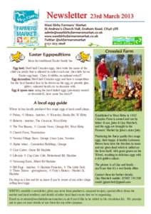 Newsletter  23rd March 2013 Ideas for traditional Easter family fun Hard boil Crosslea eggs, then write the name of the