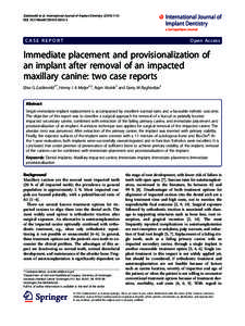 Immediate placement and provisionalization of an implant after removal of an impacted maxillary canine: two case reports