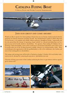 CATALINA FLYING BOAT A Special Event for Future Catalina Shareholders Damien Burke  Join our group and come aboard!