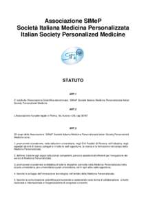 Associazione SIMeP Società Italiana Medicina Personalizzata Italian Society Personalized Medicine STATUTO ART.1