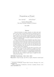 Propositions as [Types] Steve Awodey∗ Andrej Bauer†  Institut Mittag-Leffler