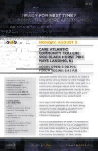 READY FOR NEXT TIME ? RETHINKING THE SHORE AFTER SANDY MONDAY, AUGUST 5 CAPE ATLANTIC COMMUNITY COLLEGE
