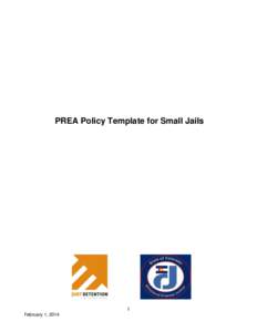 PREA Policy Template for Small Jails  1 February 1, 2014  2