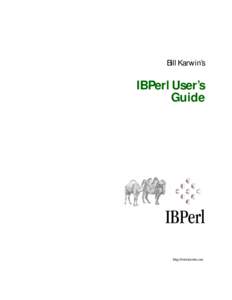 Bill Karwin’s  IBPerl User’s Guide  IBPerl
