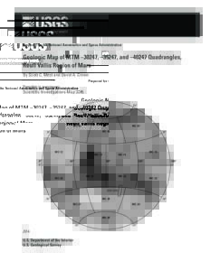 Prepared for the National Aeronautics and Space Administration  Geologic Map of MTM –30247, –35247, and –40247 Quadrangles, Reull Vallis Region of Mars By Scott C. Mest and David A. Crown Pamphlet to accompany
