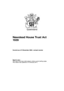Queensland  Newstead House Trust ActCurrent as at 13 December 2002—revised version