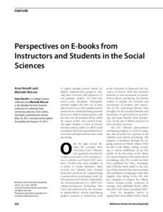 Feature  Perspectives on E-books from Instructors and Students in the Social Sciences Amy Hoseth and