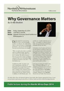 Public Lecture  Why Governance Matters By Dr Mo Ibrahim  Date: Friday, September 26, 2014