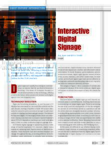 G U E S T EDITO RS’ IN T RODU C T IO N  Interactive Digital Signage Roy Want and Bill N. Schilit