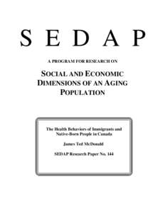 S E D A P A PROGRAM FOR RESEARCH ON SOCIAL AND ECONOMIC DIMENSIONS OF AN AGING POPULATION
