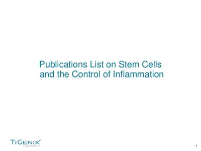 Publications List on Stem Cells and the Control of Inflammation 1  General reviews