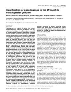 Nucleic Acids Research, 2003, Vol. 31, No±1037 DOI: nar/gkg169 Identi®cation of pseudogenes in the Drosophila melanogaster genome Paul M. Harrison*, Duncan Milburn, Zhaolei Zhang, Paul Bertone and Mark 