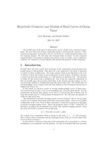 Hyperbolic Geometry and Moduli of Real Curves of Genus Three Gert Heckman and Sander Rieken July 15, 2017 Abstract The moduli space of smooth real plane quartic curves consists of six connected components. We prove that 