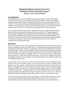 Managaha Marine Conservation Area Stationary Point Count Data report Michael C. Tenorio, Fisheries Biologist BACKGROUND Since 2000 the Division of Fish and Wildlife Fisheries Research Section (DFW-FRS) has been