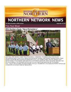 The Official Newsletter of MSU-Northern  September 18, 2015 This Past Week MSU-Northern Hosts 