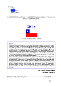 DIRECTORATE-GENERAL FOR EXTERNAL POLICIES OF THE UNION POLICY DEPARTMENT Chile COUNTRY BRIEFING 2011 Abstract