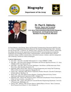 Biography Department of the Army Dr. Paul G. Zablocky Director, Space and Terrestrial Communications Directorate