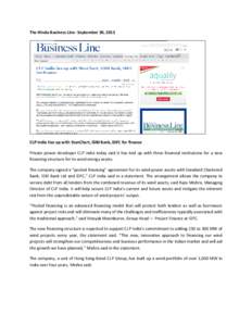 The Hindu Business Line- September 30, 2013  CLP India ties up with StanChart, IDBI Bank, IDFC for finance Private power developer CLP India today said it has tied up with three financial institutions for a new financing