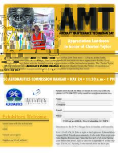 AMT AIRCRAFT MAINTENANCE TECHNICIAN DAY Appreciation Luncheon in honor of Charles Taylor