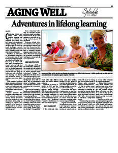 15  THE EXPLORER AND MARANA NEWS, AUGUST 13, 2014 AGING WELL Adventures in lifelong learning