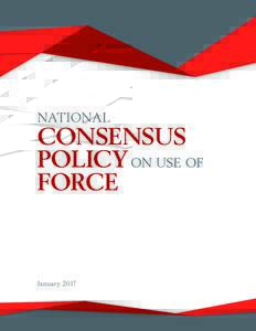 NATIONAL  CONSENSUS POLICY ON USE OF FORCE