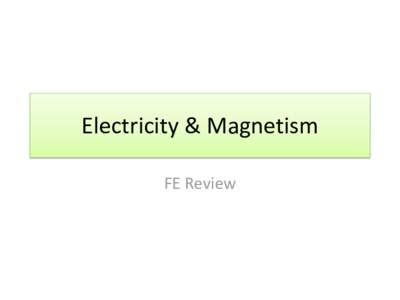 Electricity & Magnetism FE Review Voltage v