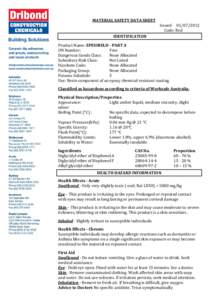 MATERIAL SAFETY DATA SHEET Issued[removed]Code: Red IDENTIFICATION Product Name: EPESHIELD - PART A