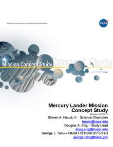 Terrestrial planets / Discovery program / MESSENGER / European Space Agency / BepiColombo / Space exploration / Lander / Mercury / Venus / Spaceflight / Spacecraft / Space technology