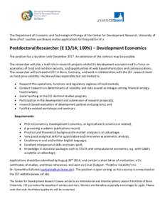The Department of Economic and Technological Change of the Center for Development Research, University of Bonn (Prof. Joachim von Braun) invites applications for the position of a Postdoctoral Researcher (E 13/14; 100%) 