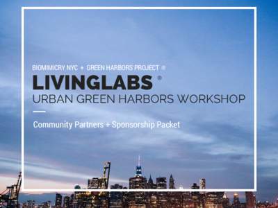 BIOMIMICRY NYC + GREEN HARBORS PROJECT ®  LIVINGLABS ®