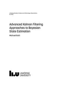 Linköping Studies in Science and Technology. Dissertations. NoMichael Roth  Advanced Kalman Filtering