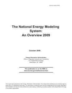 DOE/EIAThe National Energy Modeling System: An Overview 2009