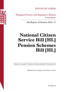 National Citizen Service Bill [HL] Pension Schemes Bill [HL]