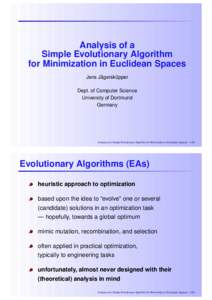 Analysis of a Simple Evolutionary Algorithm for Minimization in Euclidean Spaces ¨ ¨ Jens Jagersk