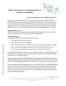    MEDICAID INSURANCE FOR WORKERS WITH DISABILITIES (MIWD) 	
  