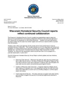 State of Wisconsin Homeland Security Council SCOTT WALKER Governor MAJ GEN DONALD P. DUNBAR Homeland Security Advisor