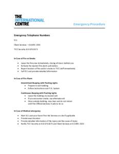 Emergency Procedure Emergency Telephone Numbers 911 Client Services – TICC Security