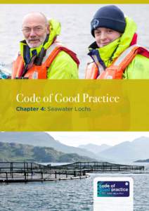 Code of Good Practice Chapter 4: Seawater Lochs CHAPTER 4: SEAWATER LOCHS Table of Contents Page No.