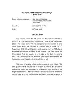 NATIONAL HUMAN RIGHTS COMMISSION NEW DELHI Name of the complainant : Shri Kamran Siddique Gen.Secretary, Real Cause,