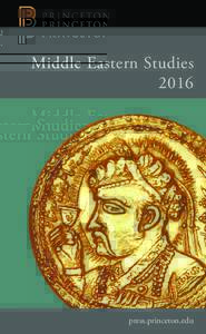 Middle Eastern Studies 2016 press.princeton.edu  Contents