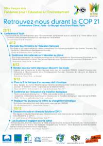 Office français de la  Fondation pour l’Education à l’Environnement Retrouvez-nous durant la COP 21 à Générations Climat, Paris - Le Bourget et au Grand Palais, Paris