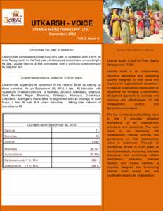 UTKARSH - VOICE UTKARSH MICRO FINANCE PVT. LTD. September, 2010 Vol-2 Issue -6 Completed first year of operation