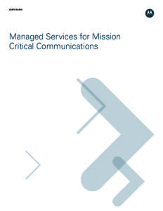 Managed Services for Mission Critical Communications.